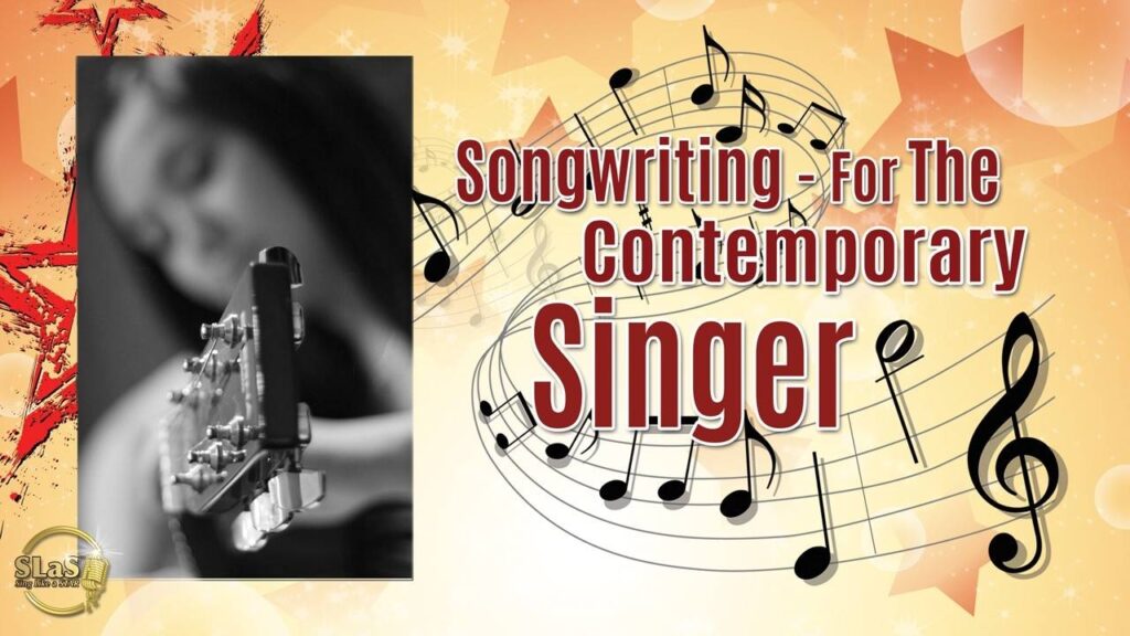 A blurred black-and-white photo of a guitarist next to text reading "Songwriting for the Contemporary Singer" on a musical background.