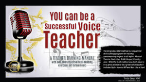 YOU can be a Successful Voice Teacher! – Monthly $49.99